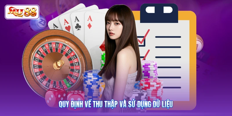 Quy định về thu thập và sử dụng dữ liệu